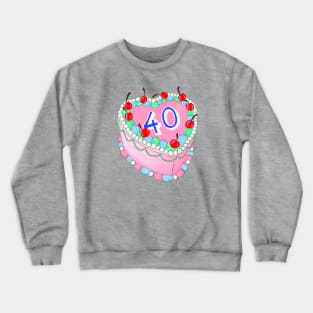 40th Birthday cake Crewneck Sweatshirt